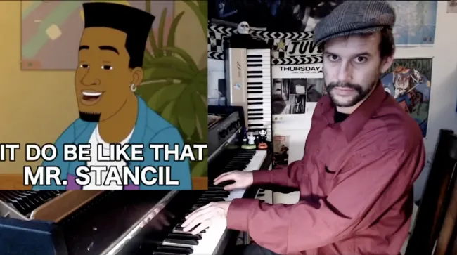 It Do Be Like That, Mr. Stancil